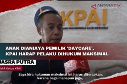 Anak dianiaya pemilik daycare, KPAI harap pelaku dihukum maksimal
