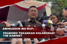 Aminudin Ma'ruf: Prabowo tekankan kolaborasi tim kabinet