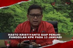 Hasto Kristiyanto siap penuhi panggilan KPK pada  13 Januari