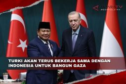 Turki akan terus bekerja sama dengan Indonesia untuk bangun Gaza