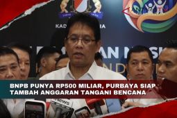 BNPB punya Rp500 miliar, Purbaya siap tambah anggaran tangani bencana