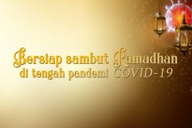Bersiap sambut Ramadhan di tengah pandemi COVID-19