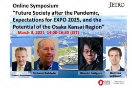 Online symposium by JETRO - Future Society After the Pandemic, Expectations for EXPO 2025, and the Potential of the Osaka Kansai Region