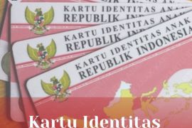 Ini manfaat adanya Kartu Identitas Anak