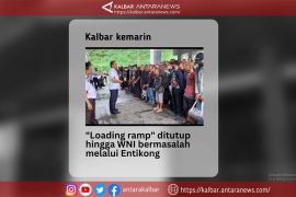 Kalbar Kemarin: Loading ramp ditutup hingga WNI bermasalah melalui Entikong