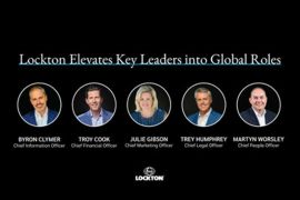 Lockton Mengumumkan Struktur Kepemimpinan Global Baru untuk Mendukung Pertumbuhan Pesat Global