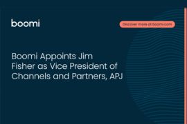 Boomi Appoints Jim Fisher as Vice President of Channels and Partners, APJ