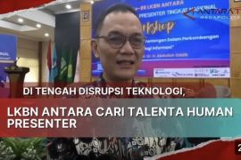 LKBN Antara menyelenggarakan Lomba Presenter Tingkat Nasional