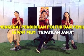 Mengenal pendidikan politik dan pemilu lewat film &ldquo;Tepatilah Janji