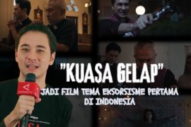 &ldquo;Kuasa Gelap&rdquo; jadi film tema eksorsisme pertama di Indonesia