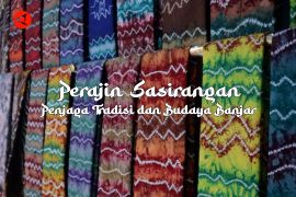 Feature - Perajin Sasirangan Penjaga Tradisi dan Budaya Banjar Bagian 1