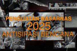 PENGUATAN BASARNAS 2025 ANTISIPASI BENCANA