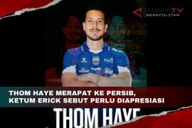 Thom Have merapat ke Persib, Ketum Erick sebut perlu diapresiasi