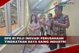 DPR RI puji inovasi perusahaan tingkatkan daya saing industri