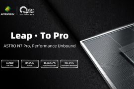 Astronergy Luncurkan ASTRO N7 Pro dengan Performa Berstandar Profesional