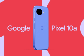 Google Pixel 10a hadir dengan desain ringkas dan baterai 5.100 mAh
