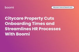 Citycare Property Cuts Onboarding Times and Streamlines HR Processes With Boomi