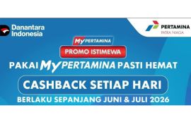 Pertamina Patra Niaga hadirkan promo sepanjang Juni-Juli 2026