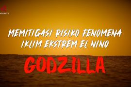 Memitigasi risiko fenomena iklim ekstrem El Nino Godzilla