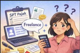 Punya penghasilan freelance? Lapor SPT bisa bikin kena pajak, Ini penjelasannya