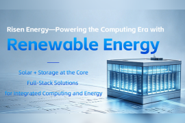 Risen Energy Expands into Green Computing and Power Integration