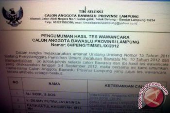 PENGUMUMAN HASIL TES WAWANCARA CALON BAWASLU LAMPUNG