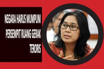 Eva: Negara Harus Mumpuni  Persempit Ruang Gerak Teroris