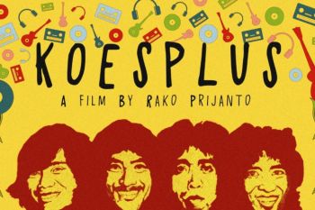 Film Koes Plus akan hadir ke penonton tanah air