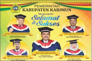 Pemerintah Kabupaten Karimun Mengucapkan Selamat &amp; Sukses Bupati Karimun Raih Gelar Doktor Cum Laude