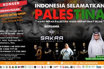 Konser kemanusiaan di Pekanbaru selamatkan Palestina, Ada Sakra The Arabian Band &amp; Syaikh Yahia A.A Al Najjar