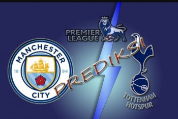 Laga panas Manchester City versus Tottenham, ini prediksinya