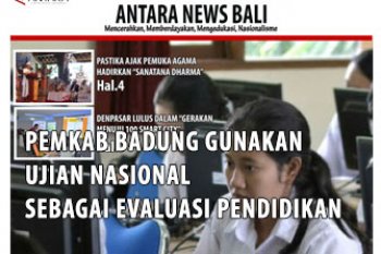 Pemkab Badung Gunakan Ujian Nasional Sebagai Evaluasi Pendidikan