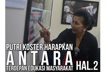 Putri Koster Harapkan Antara Terdepan Edukasi Masyarakat