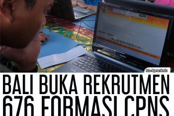 BALI BUKA REKRUTMEN 676 FORMASI CPNS