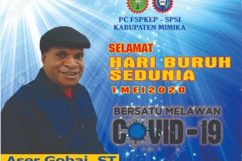 SPSI: Pemkab Mimika-perusahaan wajib lindungi buruh dari COVID-19