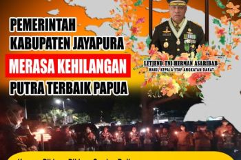 Pemkab Jayapura merasa kehilangan putra terbaik Papua Letjen Herman Asaribab
