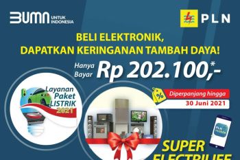 PLN hadirkan penawaran spesial, paket super electrilife dan promogreen lifestyle