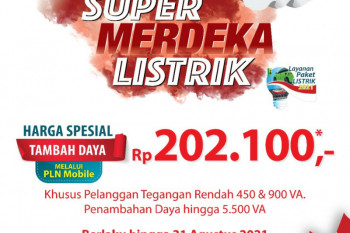 Merdeka bersama PLN, ribuan pelanggan nikmati program super merdeka listrik