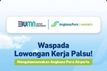 Hoaks informasi lowongan kerja di PT Angkasa Pura Tahun 2022
