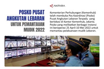 Posko pusat angkutan Lebaran untuk pemantauan mudik 2022