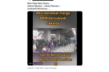 Hoaks! Video demo mahasiswa Jakarta tolak kenaikan harga BBM dan tuntut Jokowi mundur