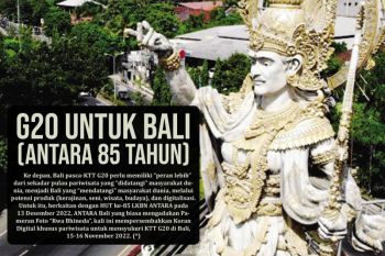 G20 UNTUK BALI (ANTARA 85 TAHUN)