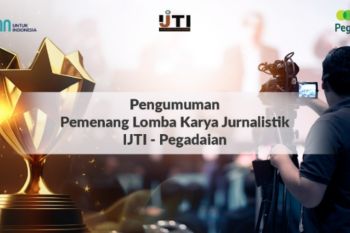 Pegadaian - IJTI Umumkan Juara Lomba Karya Jurnalistik