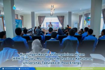 Poso Energy terima kunjungan dari KPH dan Mahasiswa Falkutas Kehutanan Untad