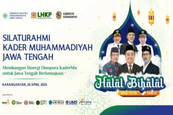 LHKP gelar Silaturahmi dan Diaspora Kader Muhammadiyah se-Jateng
