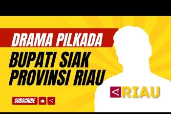 Kisah drama Pilkada Siak, berikut penjelasannya
