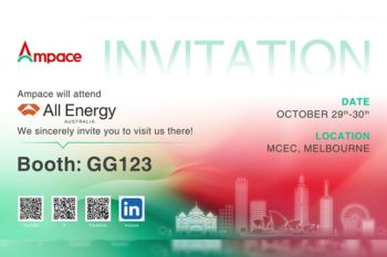 Ampace Showcases More Economical and Efficient Energy Solutions at All Energy Australia 2025