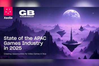 GamesBeat Launches New APAC Report: “Creating Opportunities for Video Games in Asia” Presented by Xsolla