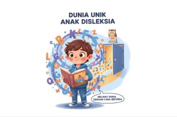 Memahami disleksia, gangguan belajar anak yang kerap disalahpahami