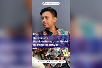 Suami istri: Pajak gabung atau pisah? ini penjelasannya